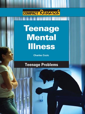 cover image of Teenage Mental Illness